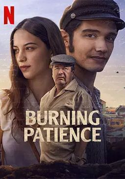 Burning Patience ไฟฝัน แรงปรารถนา 2022