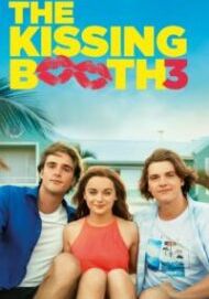 The Kissing Booth 3                เดอะ คิสซิ่ง บูธ 3                2021