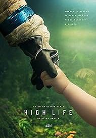 High Life                วิกฤติเหนือโลก                2018