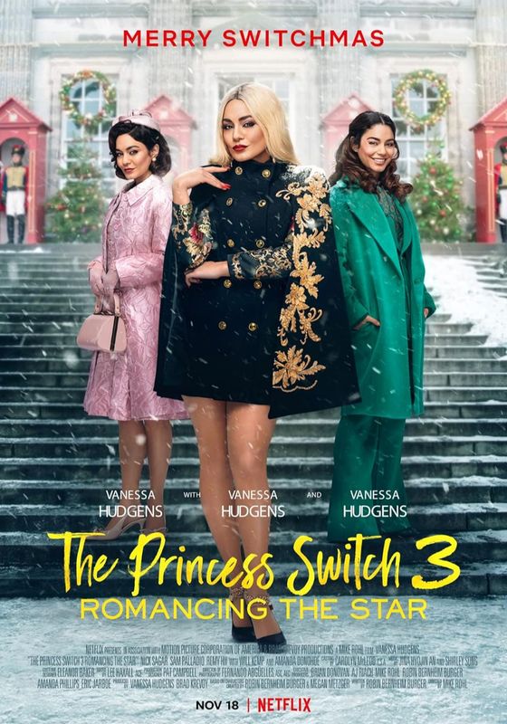 The Princess Switch 3: Romancing the Star                เดอะ พริ้นเซส สวิตช์ 3: ไขว่คว้าหาดาว                2021